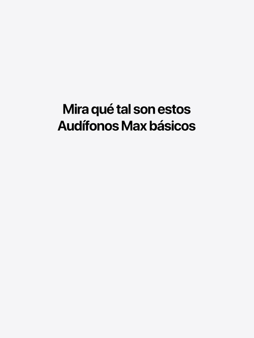 Audifonos Max básicos